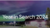 Год в поиске Google: 2024