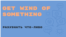 «Английский за минуту»: Get Wind of Something – разузнать что-либо